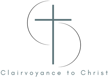 Clairvoyance... to CHRIST